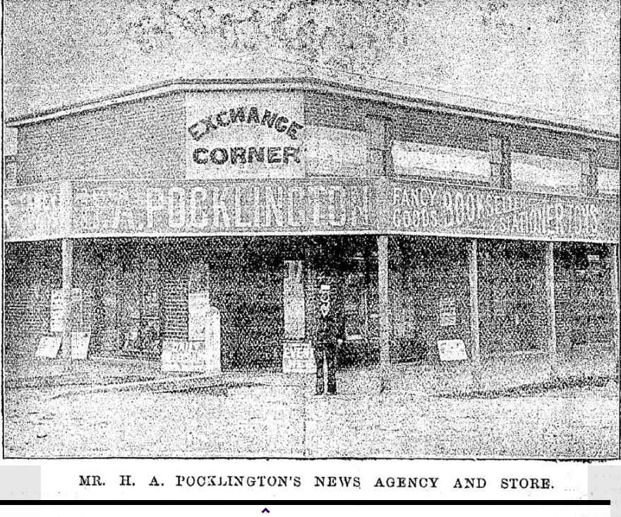 Pocklington's Newsangency and Stationer 1899 http://nla.gov.au/nla.news-article111077323